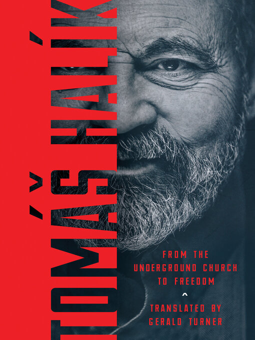 Title details for From the Underground Church to Freedom by Tomáš Halík - Available